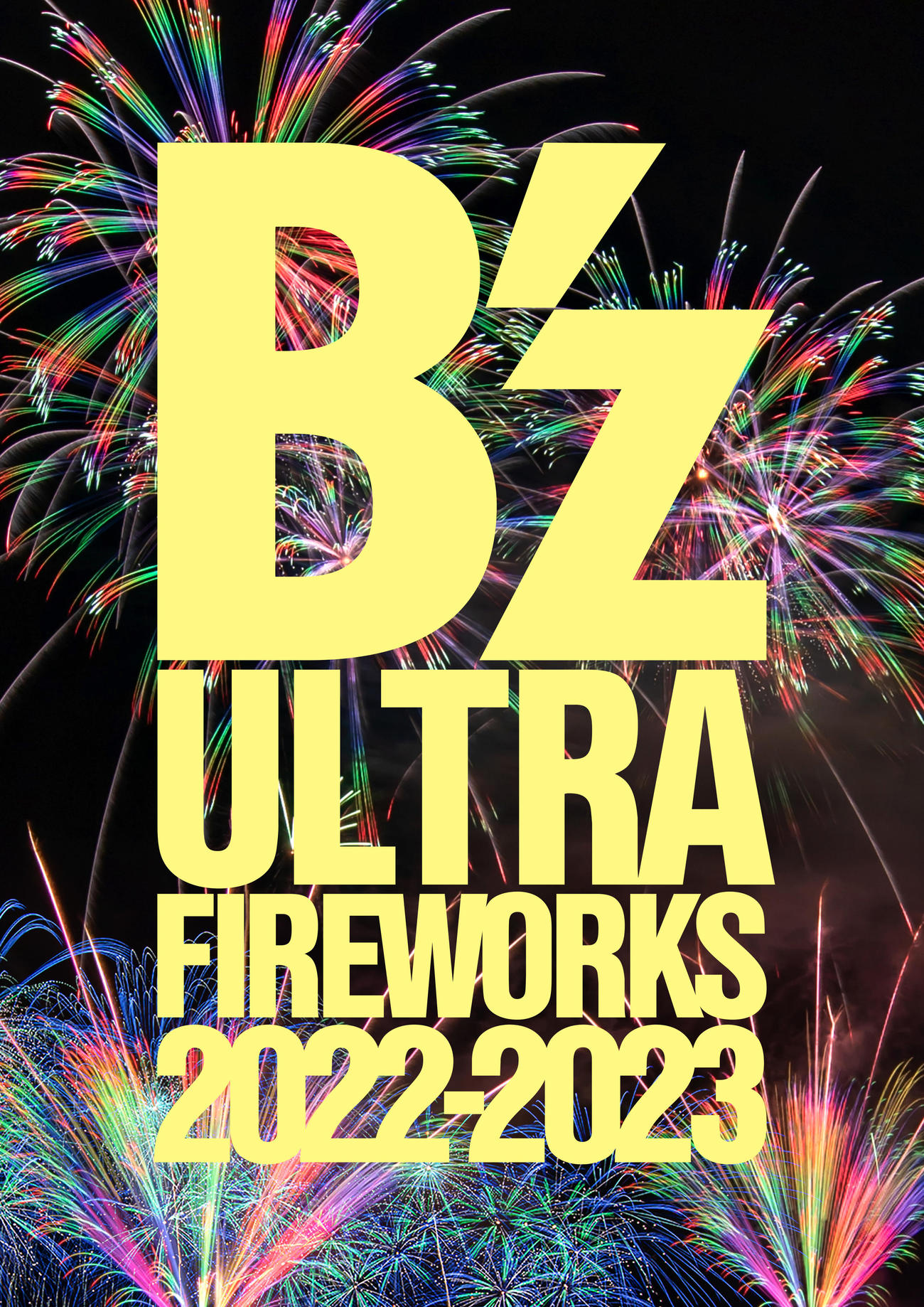 最新型花火エンターテインメントショー「B’z ULTRA FIREWORKS 2022－2023」ロゴ　※外部提供、ネット使用可※トリミング不可