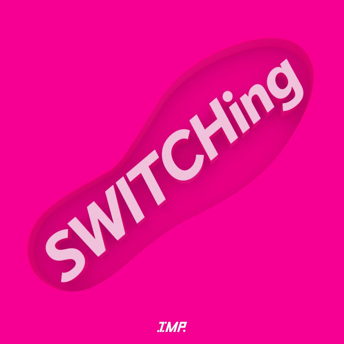 IMP．の3rdシングル「SWITCHing」（C）TOBE Co., Ltd.