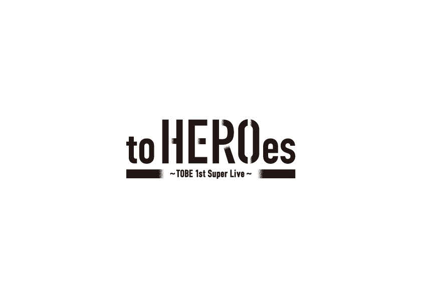 「to HEROes～TOBE 1st Super Live～」ロゴ