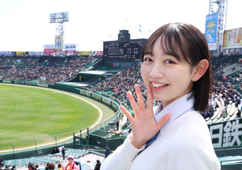 センバツ応援イメージキャラクター近藤結良　出場選手たちの入場行進に感動「パワーをもらった」