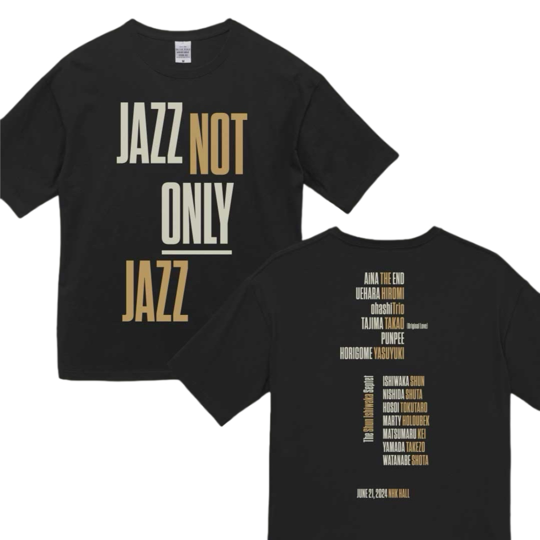 「JAZZ NOT ONLY JAZZ」のTシャツ