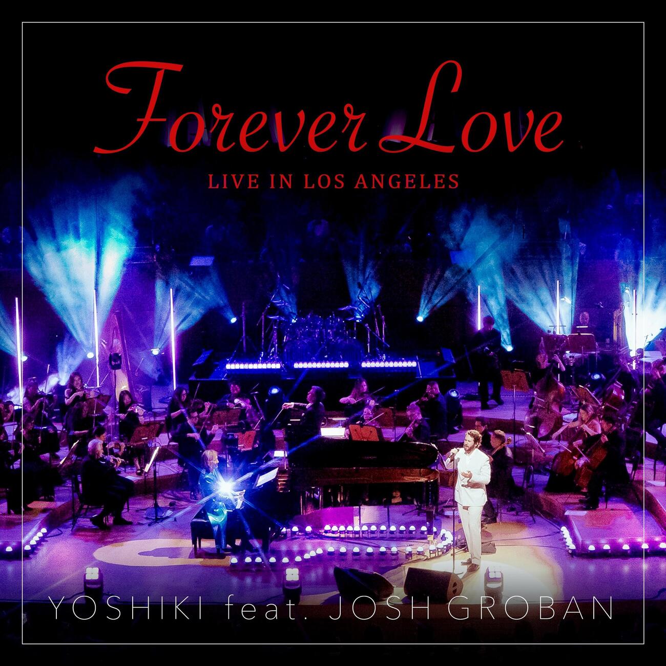 YOSHIKIとジョシュ・グローバン「Forever Love」アートワーク