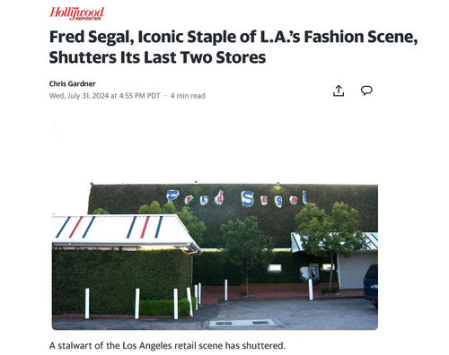LAのファッションシーンを象徴するフレッド・シーガルが最後の2店舗を閉鎖と伝えるハリウッド・レポーター誌