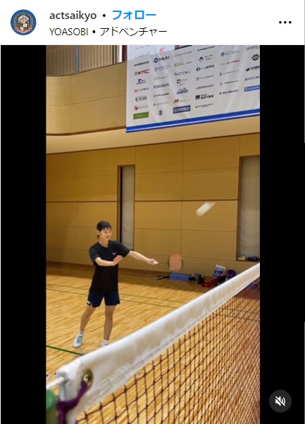 「ACT SAIKYO」バドミントンチームの公式インスタがアップした動画（インスタから）